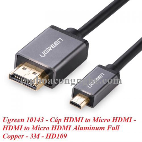 Ugreen 10143 3M màu Đen Cáp chuyển đổi Micro HDMI sang HDMI thuần đồng cao cấp HD109 30010143